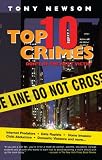 Top 10 Crime: Don't Be the Next Victim