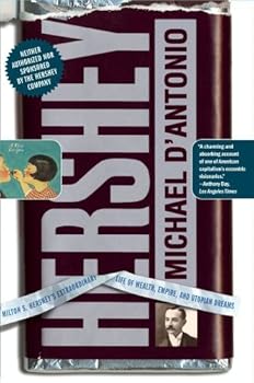 hershey - michael d'antonio hershey - michael d'antonio