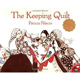 The Keeping Quilt ~ Patricia Polacco
