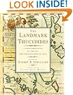 The Landmark Thucydides: A Comprehensive Guide to the Peloponnesian War