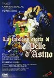 La Favolosa Storia Di Pelle D`Asino