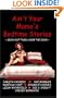 Ain't Your Mama's Bedtime Stories