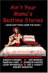 Ain't Your Mama's Bedtime Stories