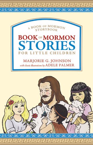 Book of Mormon Stories for Little Children