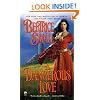 A Dangerous Love: The Border Chronicles (Signet Eclipse)