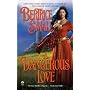 A Dangerous Love: The Border Chronicles (Signet Eclipse)