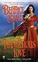 A Dangerous Love: The Border Chronicles (Signet Eclipse)