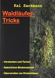 Waldl�ufer-Tricks