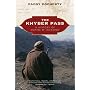The Khyber Pass: A History of Empire & Invasion