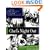 Chef's Night Out: From Four-Star Restaurants to Neighborhood Favorites: 100 Top Chefs Tell You Where (and How!) to Enjoy America's Best