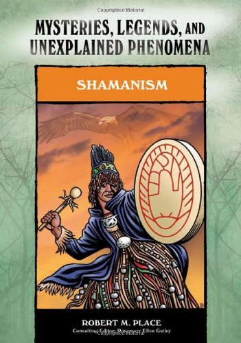 Shamanism (Mysteries, Legends, and Unexplained Phenomena)