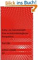 Kultur als Zwischenwelt: Eine evolutionsbiologische Perspektive (edition unseld)