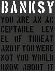 Book: Banksy.: You Are an Acceptable Level of Threat - Carpet Bombing Culture