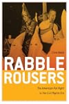 Rabble Rousers: The American Far Righ...