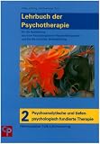 Lehrbuch der Psychotherapie, Bd.2 : Psychoanalytische und tiefenpsychologisch fundierte Therapie - Wolfgang Hiller, Eric Leibing, Falk Leichsenring