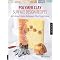Best Creative Polymer Clay Books