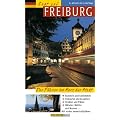 LUST AUF FREIBURG: Der F�hrer ins Herz der Stadt