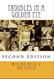 Troubles in a Golden Eye