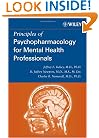 Principles of Psychopharmacology for Mental Health Professionals