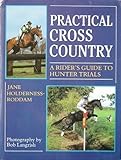 Practical cross country : a rider's guide to hunter trials