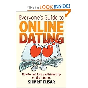 Everyone's Guide to Online Dating - Shimrit Elisar