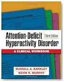 Attention-Deficit Hyperactivity Disorder, Third Edition: A Clinical Workbook
