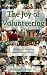 The Joy of Volunteering - working and surviving in developing countries