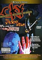 CKY - Infiltrate Destroy Rebuild: The Deluxe Video Album