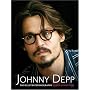Johnny Depp: The Illustrated Biography