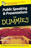 Public Speaking and Presentations for Dummies (For Dummies)