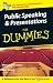 Public Speaking and Presentations for Dummies (For Dummies)