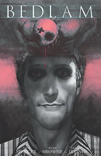 Bedlam Volume 2 TP