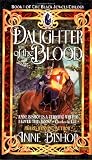 Daughter of the Blood (Black Jewels, Book 1): Black Jewels Series, Book 1
