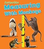 Measuring with monkeys