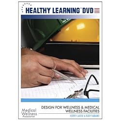 Design for Wellness & Medical Wellness Facilities