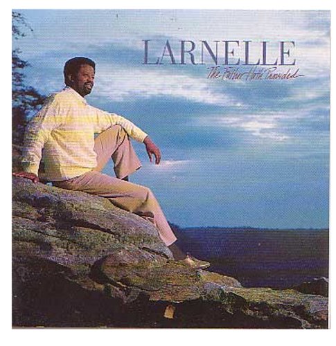 Larnelle Harris - How Excellent Is Thy Name (Vinyl) Lyrics - Zortam Music