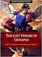 The Lost Heroes of Olympus: Adventures of the Ultimate Quest (Special Kindle Enabled Features) With DirectLink(tm) Technology (Childrens Award Winning Fantasy and Myths)