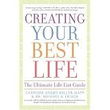 Creating Your Best Life: The Ultimate Life List Guide