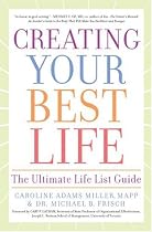 Creating Your Best Life: The Ultimate Life List Guide
