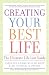 Creating Your Best Life: The Ultimate Life List Guide