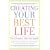 Creating Your Best Life: The Ultimate Life List Guide