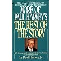More of Paul Harvey's The Rest of the Story