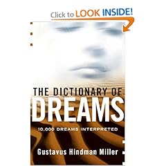 The Dictionary of Dreams: 10,000 Dreams Interpreted