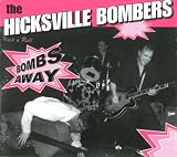 The Hicksville Bombers｜Bombs Away!