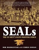 SEALs: The US Navy#s Elite Fighting Force (General Military) by Mir Bahmanyar