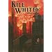 Kill Whitey