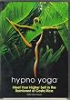 HYPNO YOGA: Meet Your Higher Self In The Rainforest Of Costa Rica by Ellen Heuer
