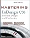 Mastering InDesign CS3 for Print Design and Production (Mastering)