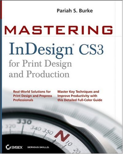 Image of: Mastering InDesign CS3 for Print Design and Production (Mastering)