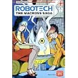Robotech: The Macross Saga #4 by Carl Macek, Reggie Byers, and Tom Poston